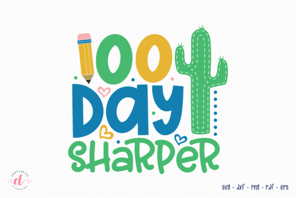 100 Days Sharper SVG: A Versatile Graphic Design Asset for Crafters