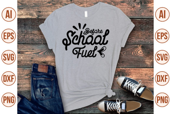 Before School Fuel Svg: Graphics and Crafts for Local Business