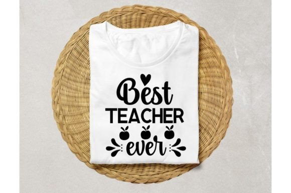 Best Teacher Ever-svg Design Graphics