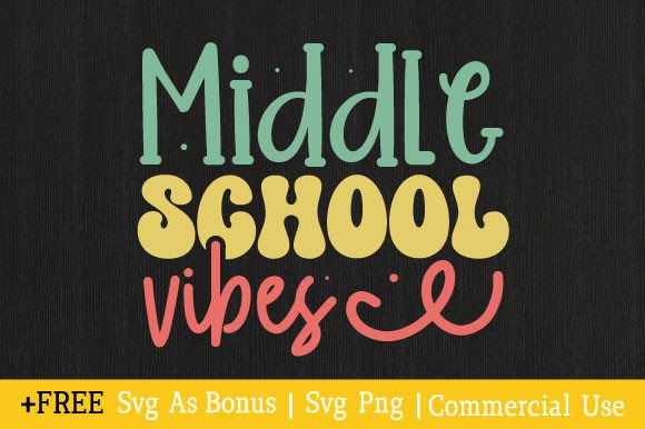 Middle School Vibes SVG: Graphics and Crafts