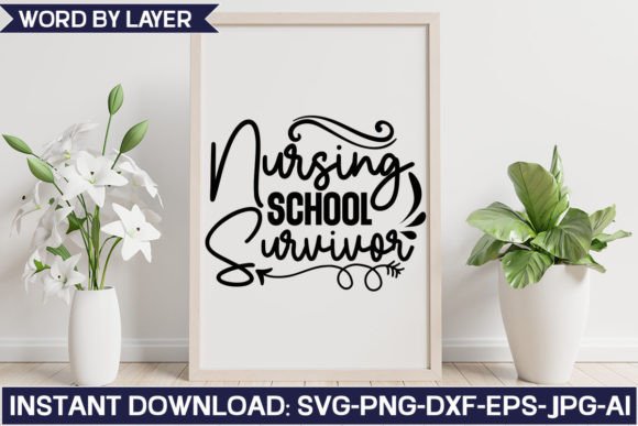 Nursing School Survivor Svg Design