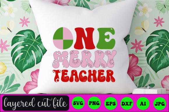 One Merry Teacher RETRO SVG: Graphics for Crafts