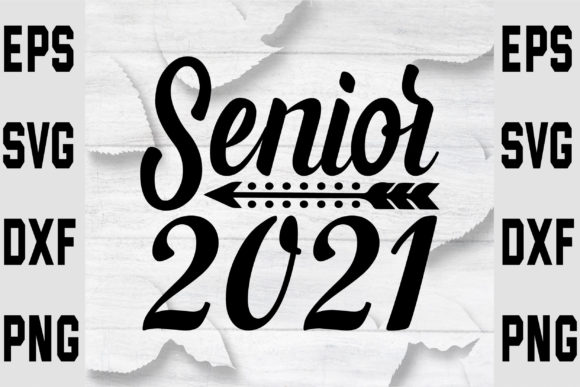 Senior 2021 Graphics for Crafts and Content
