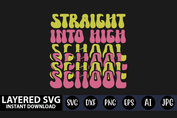 Straight into High School Retro SVG: Graphics and Crafts