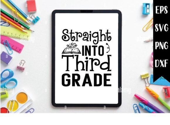 Straight into Third Grade Svg Design for Crafts and Graphics