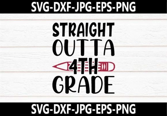 Straight Outta 4th Grade SVG Design: A Playful Graphic Asset for Crafts and Creative Projects