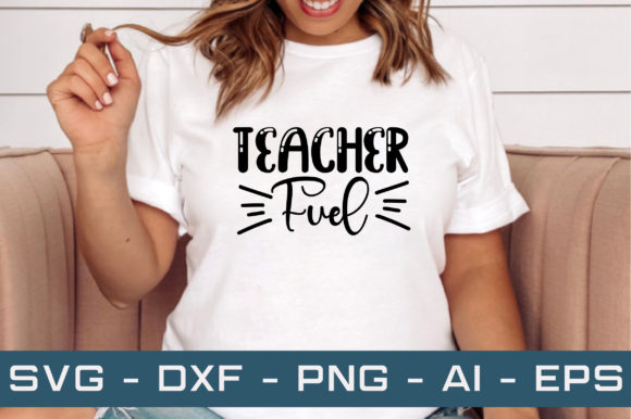 Teacher Fuel Svg Cut Files