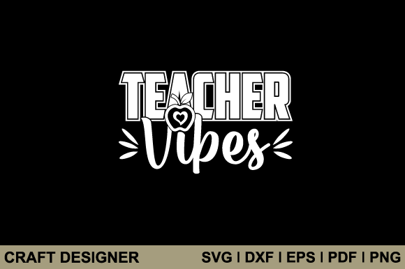 Teacher Vibes Svg Printable Cut File